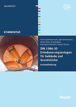 DIN 1986-30 Entwässerungsanlagen für Gebäude und Grundstücke