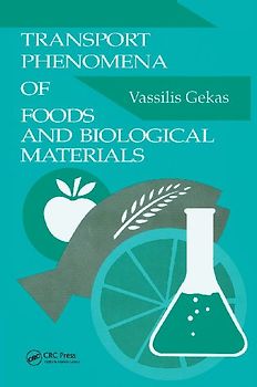 Transport Phenomena of Foods and Biological Materials