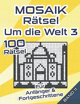 MOSAIK Rätsel: Rätselheft mit leichten und mittelschweren Mosaik Rätseln für Anfänger & Fortgeschrittene