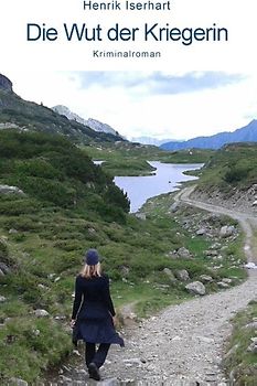 Die Wut der Kriegerin