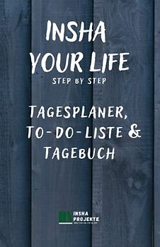 Insha Your Life: Tagesplaner, To-Do-Liste & Tagebuch: Cover 3