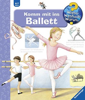 Wieso? Weshalb? Warum? Band 54 - Komm mit ins Ballett