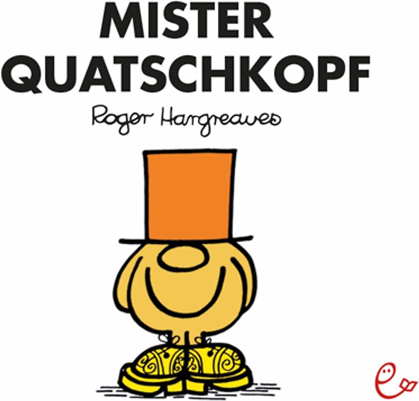 Mister Quatschkopf