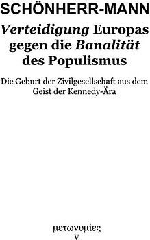 Verteidigung Europas gegen die Banalität des Populismus