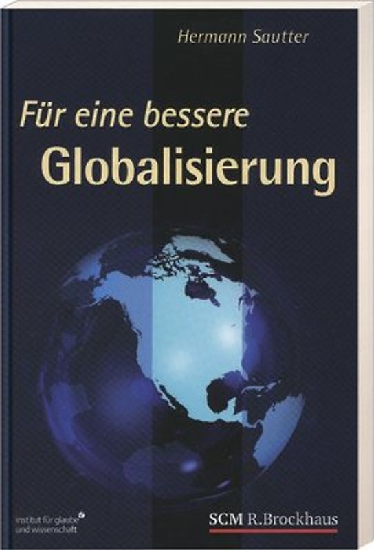 Für eine bessere Globalisierung