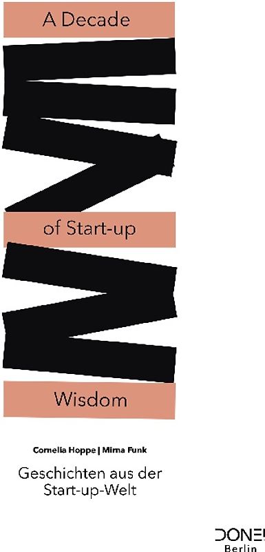 A Decade of Start-up Wisdom