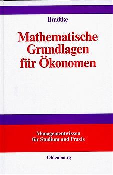 Mathematische Grundlagen für Ökonomen