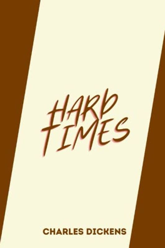 hard times by charles dickens