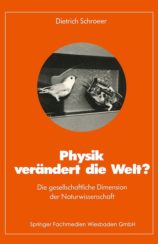 Physik verändert die Welt?