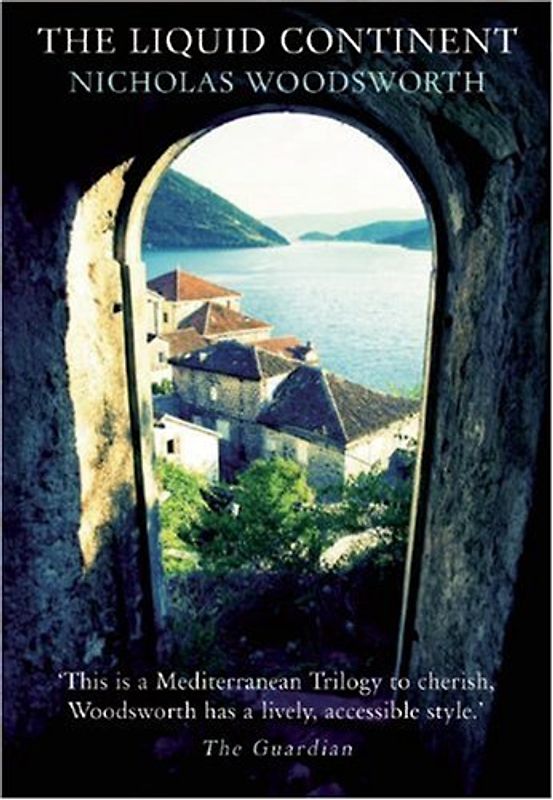 Liquid Continent (Armchair Traveller) - Woodsworth, Nicholas