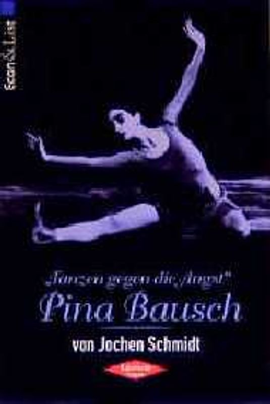 Tanzen gegen die Angst. Pina Bausch