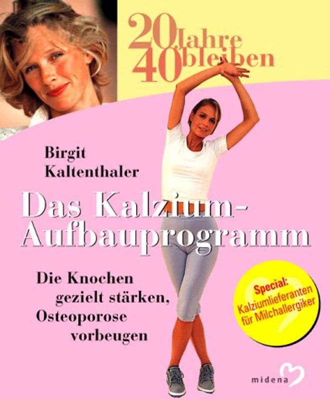 20 Jahre 40 bleiben - das Kalzium-Aufbauprogramm
