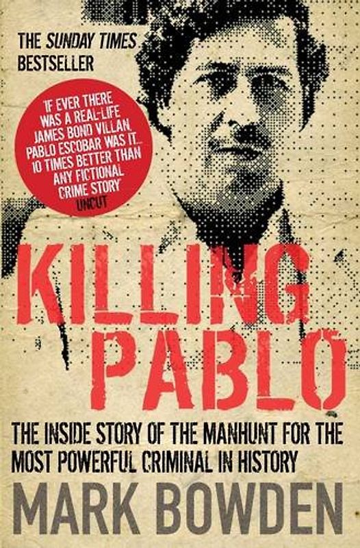 Killing Pablo - Bowden, Mark