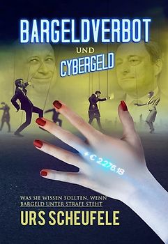Bargeldverbot und Cybergeld