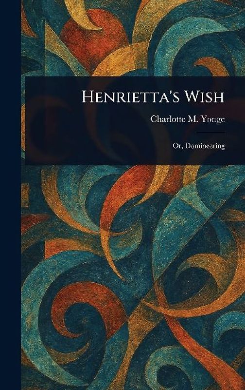 Henrietta's Wish