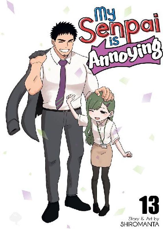 My Senpai Is Annoying Vol. 13