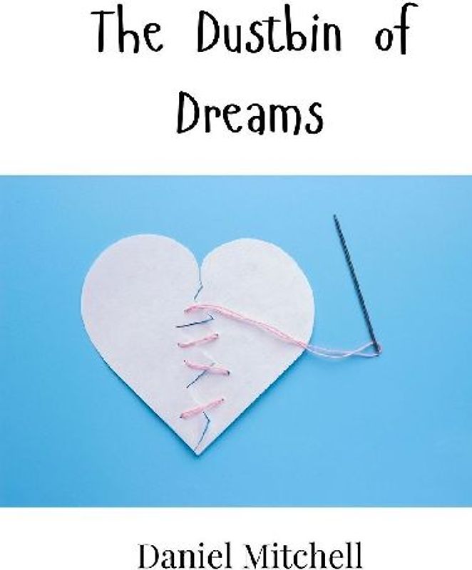 The Dustbin of Dreams