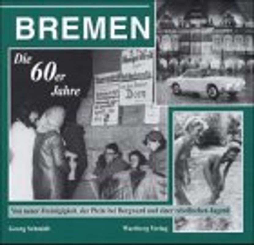Bremen - Die 60er Jahre