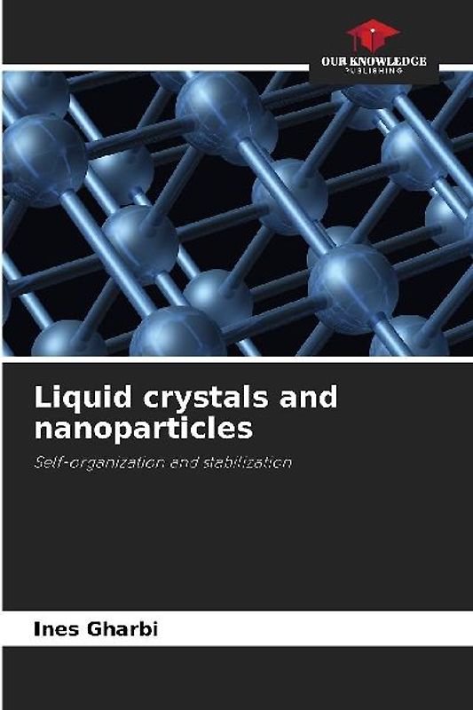 Liquid crystals and nanoparticles