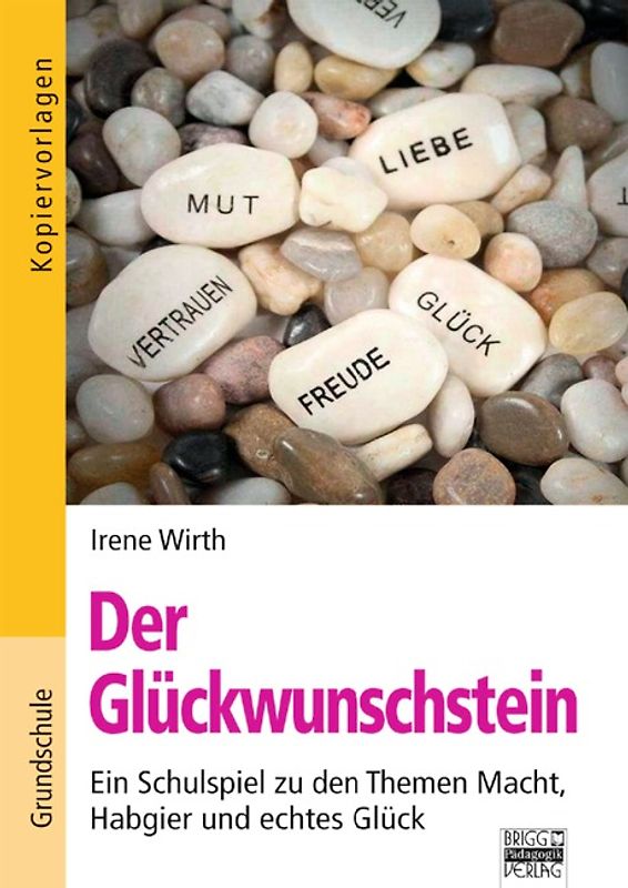Brigg: Fächerübergreifend - Grundschule / Der Glückwunschstein