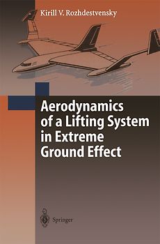 Aerodynamics of a Lifting System in Extreme Ground Effect