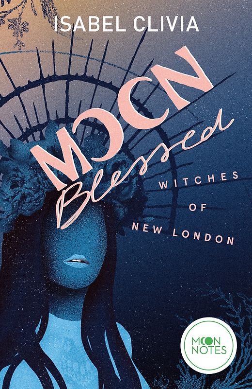 Witches of New London 2. Moonblessed