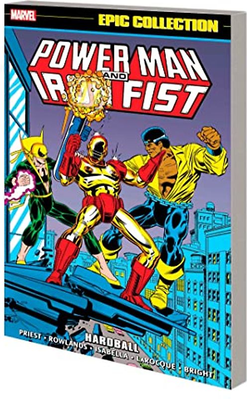 Power Man And Iron Fist Epic Collection: Hardball (Power Man and Iron Fist, 4)