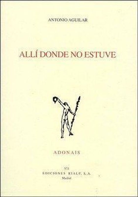 Allí donde no estuve