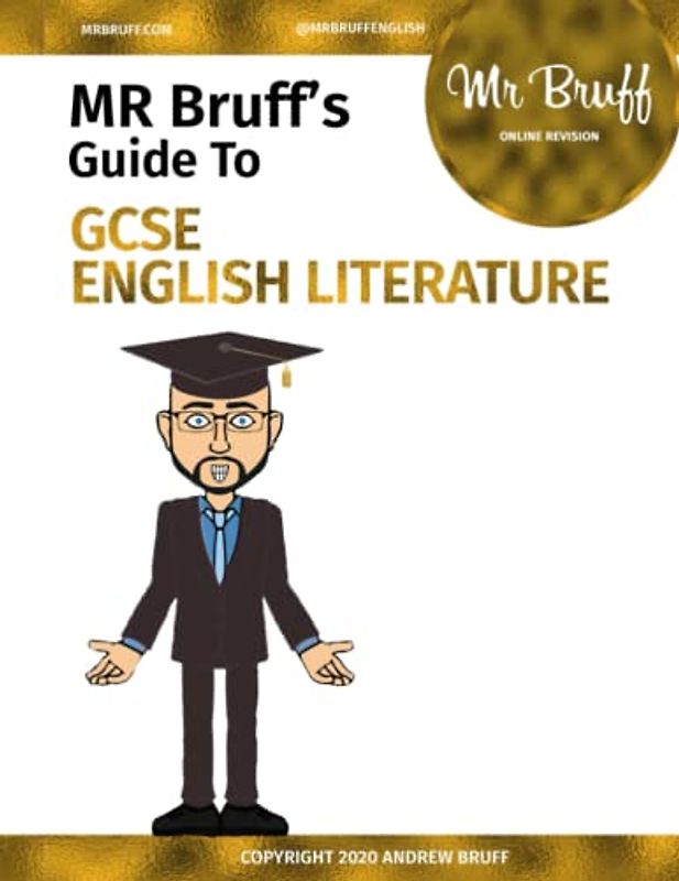 Mr Bruff's Guide to GCSE English Literature