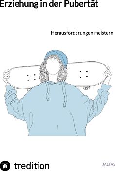 Erziehung in der Pubertät