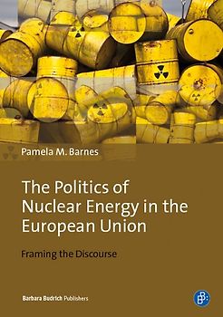 The Politics of Nuclear Energy in the European Union