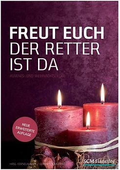 Freut euch der Retter ist da - Liederheft
