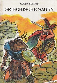 Griechische Sagen - Gustav Schwab [Gebundene Ausgabe]