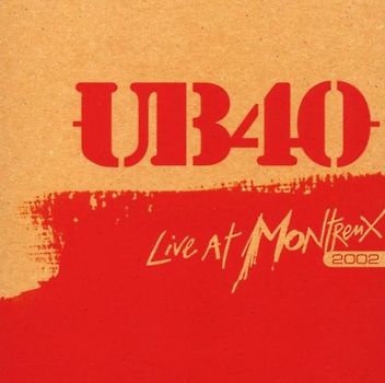 Ub40 - Live at Montreux 2002