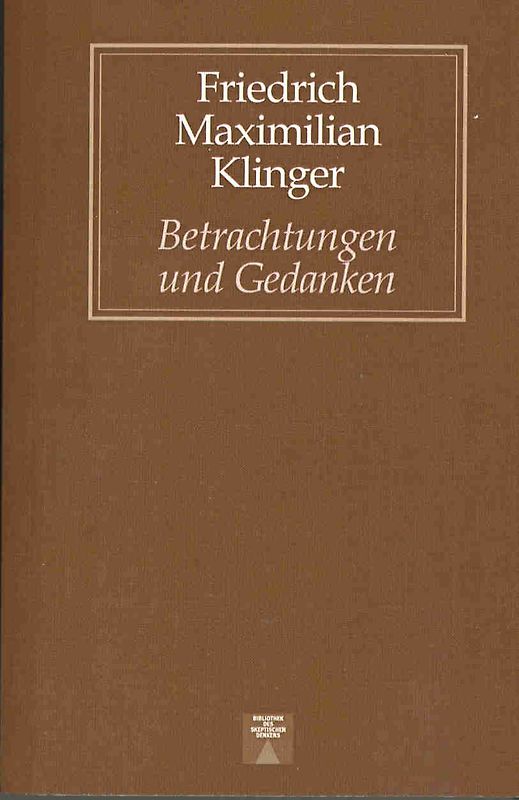 Betrachtungen und Gedanken über verschiedene Gegenstände der Welt und der Literatur