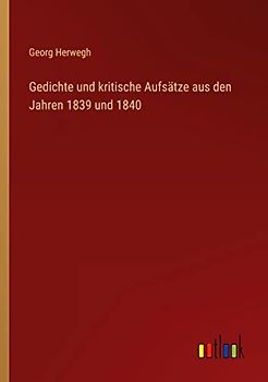 Gedichte und kritische Aufsätze aus den Jahren 1839 und 1840