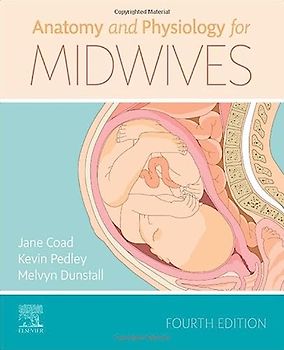 Anatomy And Physiology For Midwives