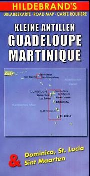 Kleine Antillen - Guadeloupe, Martinique. 1:60000 - 1:180000. Mit Stadtplänen und Kurzreiseführer und praktischen Reisetips. Dt. /Engl. /Franz.