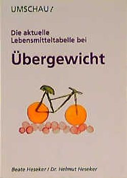 Die aktuelle Lebensmitteltabelle bei Übergewicht. Mit herausnehmbarer Tabelle für die individuelle Gewichtskurve. Circa 900 Lebensmittel mit jeweils 10 Inhaltsstoffen