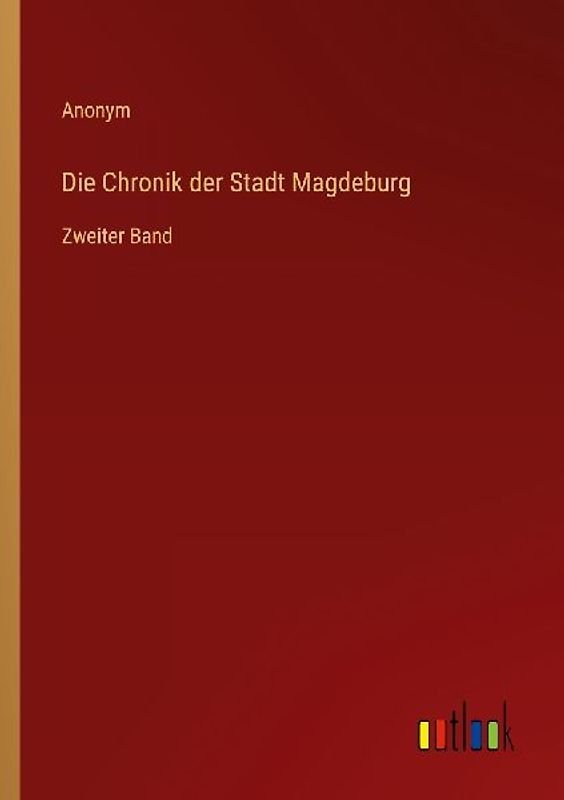 Die Chronik der Stadt Magdeburg