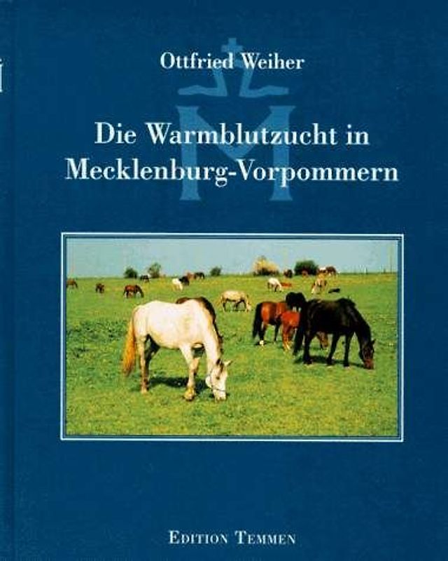 Die Warmblutzucht in Mecklenburg-Vorpommern