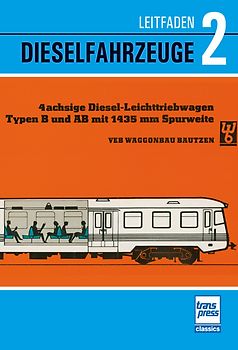 Leitfaden der Dieseltriebfahrzeuge Band 2