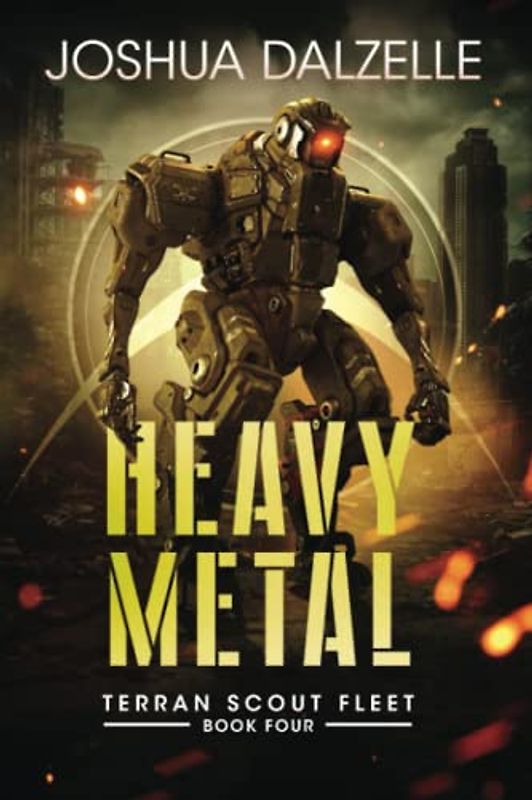 Heavy Metal (Terran Scout Fleet, Band 4)