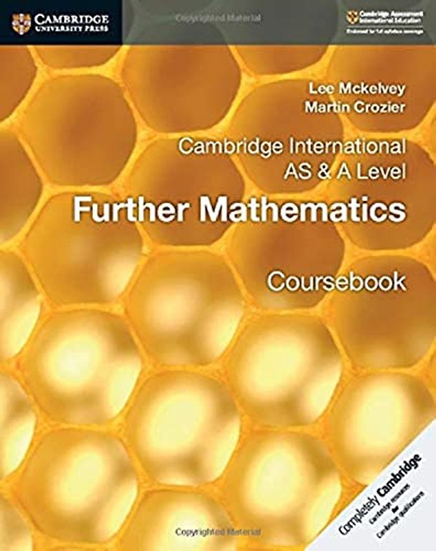 Cambridge International AS & A Level Further Mathematics Coursebook