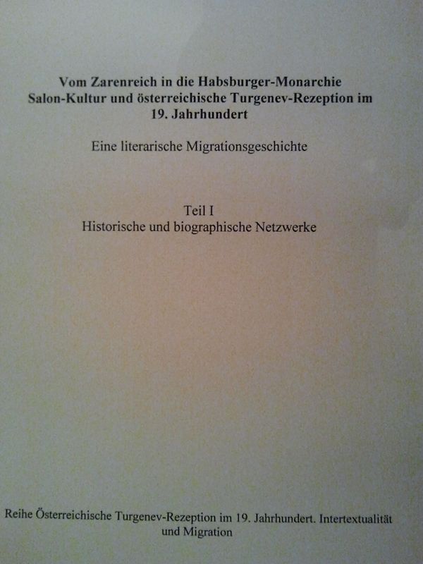 Vom Zarenreich in die Habsburger-Monarchie - Salon-Kultur und österreichische Turgenev-Rezeption im 19. Jahrhundert