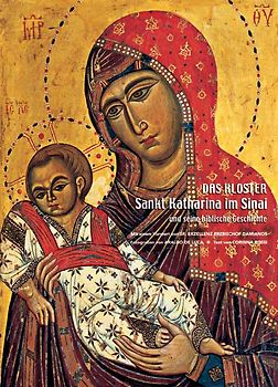 Das Kloster Sankt Katharina im Sinai