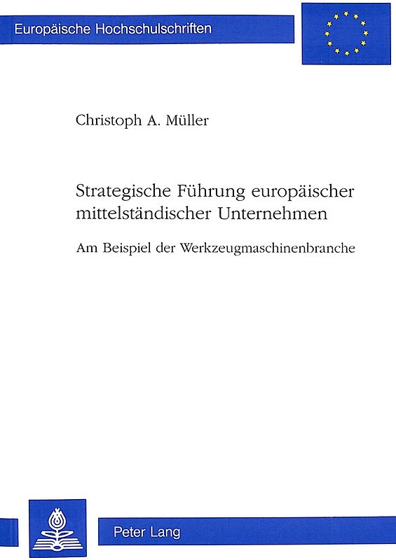 Strategische Führung europäischer mittelständischer Unternehmen