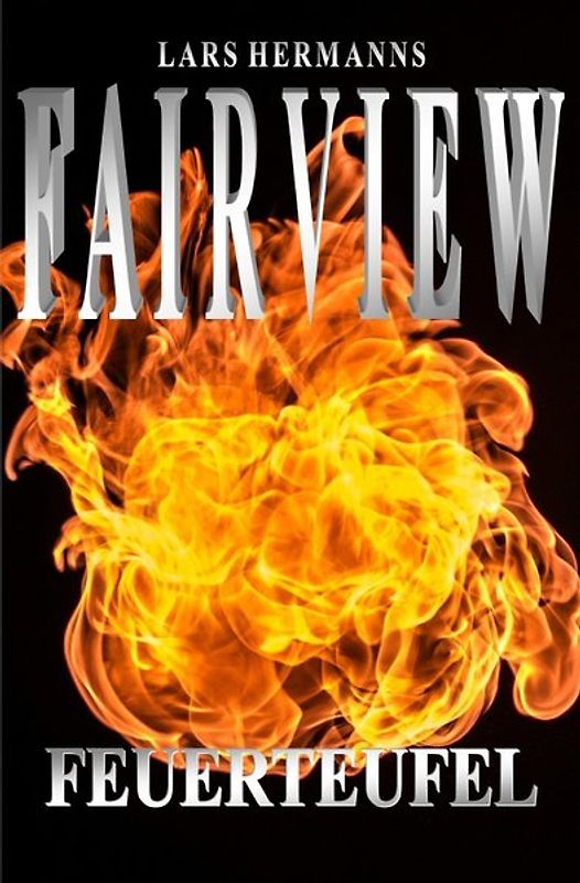 FAIRVIEW / FAIRVIEW - Feuerteufel