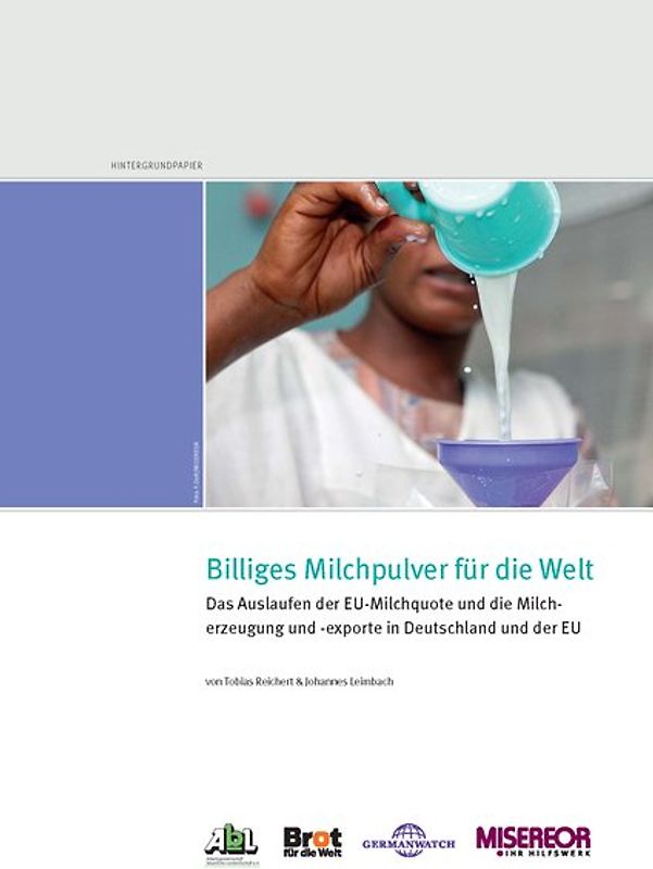 Billiges Milchpulver für die Welt
