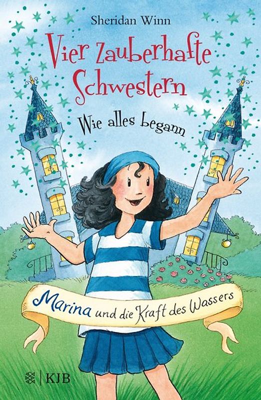 Vier zauberhafte Schwestern – Wie alles begann: Marina und die Kraft des Wassers